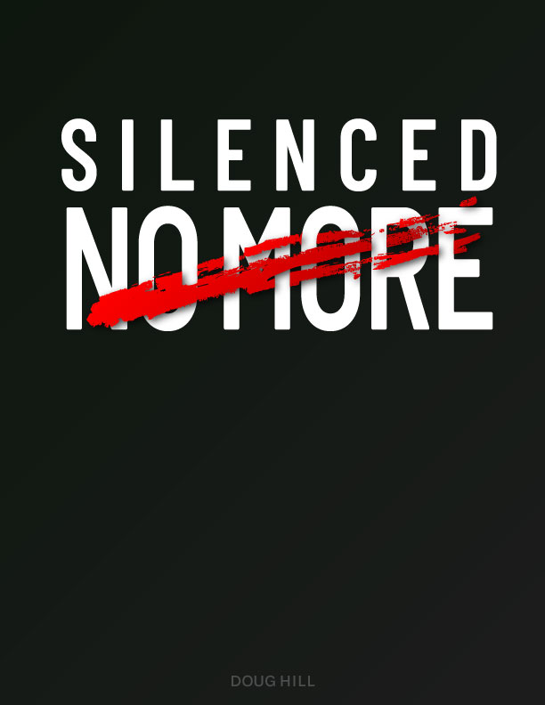 Cover of 'Silenced No More' by Doug Hill